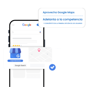 aprovecha todos los beneficios que te puede aportar aparecer antes que tu competencia en google maps